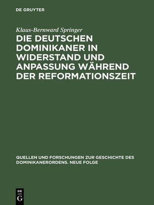 cover image of Die deutschen Dominikaner in Widerstand und Anpassung während der Reformationszeit